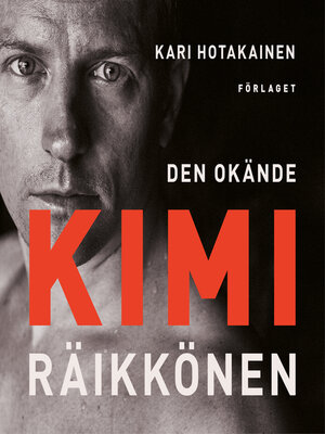 cover image of Den okände Kimi Räikkönen